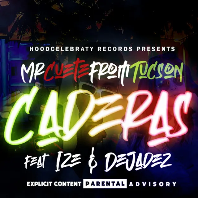 Caderas (feat. Ize & Dejadez)