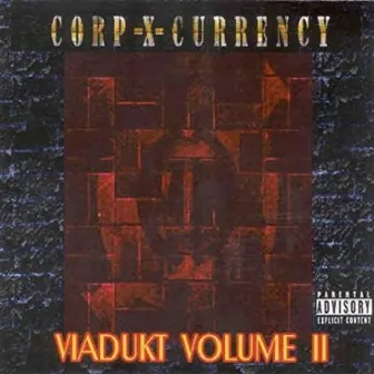 Viadukt Volume II by Corp-X-Currency