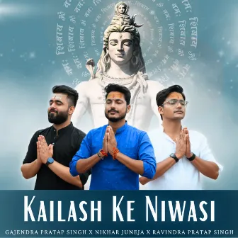 Kailash Ke Niwasi by Nikhar Juneja