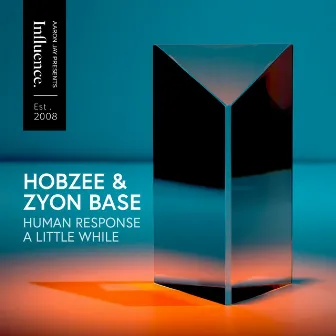 Human Response / A Little While by Zyon Base