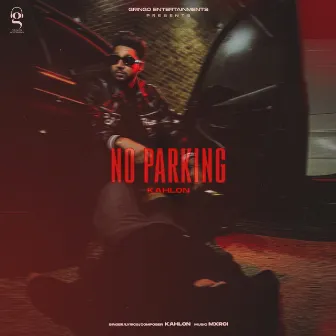 No Parking by Kahlon