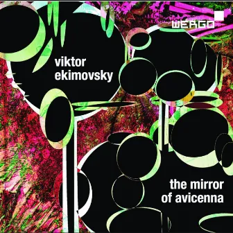 Viktor Ekimovsky: The Mirror of Avicenna by Victor Ekimovsky