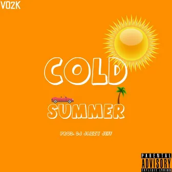 Cold Summer by VO2K