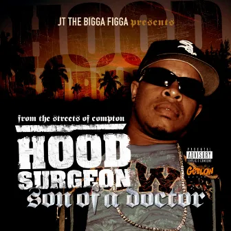 Son of a Doctor by Hood Surgeon