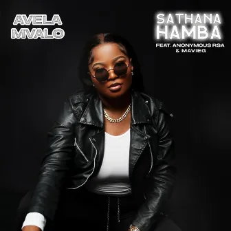 Sathana Hamba by Avela Mvalo