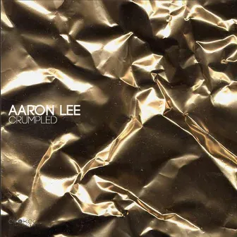 Crumpled by Aaron Lee