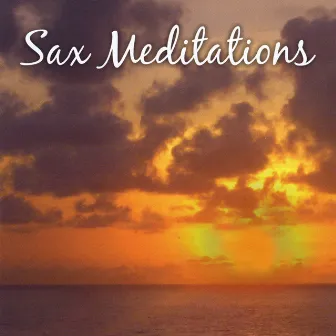 Sax Meditations by Walter Beasley