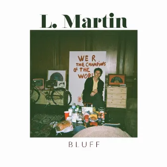 Bluff by L. Martin