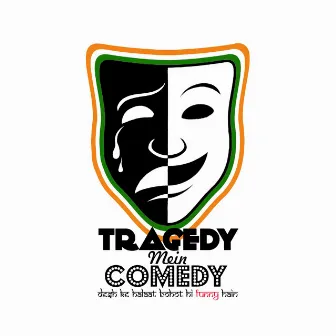 Tragedy Mein Comedy by Naezy