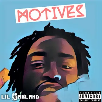 Motives by Lil Oakland