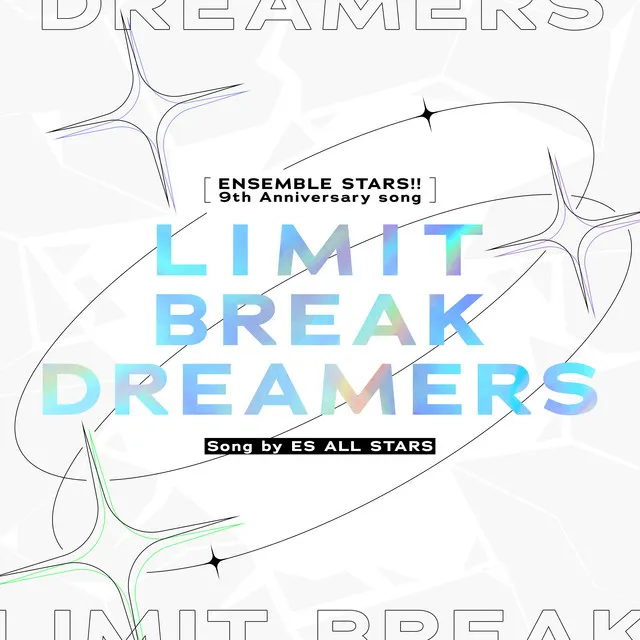 LIMIT BREAK DREAMERS - Eden ver.