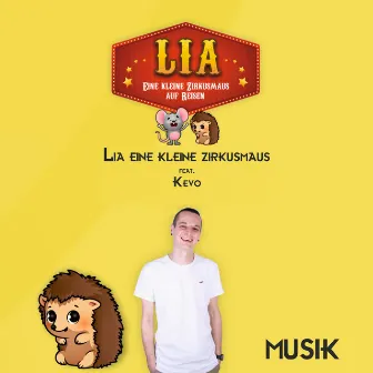 Musik by Lia eine kleine Zirkusmaus auf Reisen