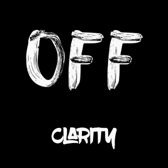 OFF by Clarity