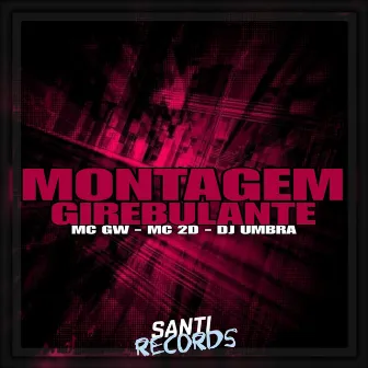 Montagem Girebulante by DJ UMBRA