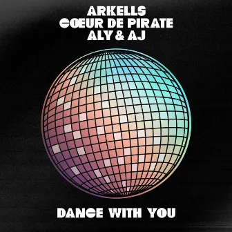 Dance With You by Arkells