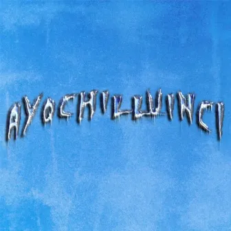 AYOCHILLVINCI by AYOCHILLMANNN