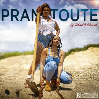 Pran toute by La Tchad