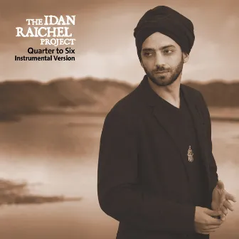 Quarter to Six (Instrumental Version) by Idan Raichel