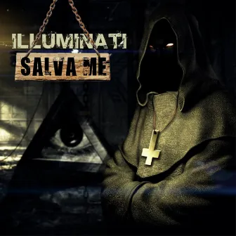 Salva Me by Illuminati