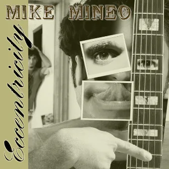 Eccentricity by Mike Mineo