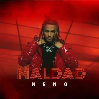 Maldad by Neno