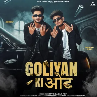 Goliyan Ki Oot by Jerry