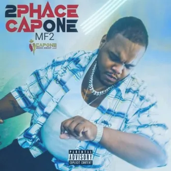 Mf2 by 2PHACE CAPONE