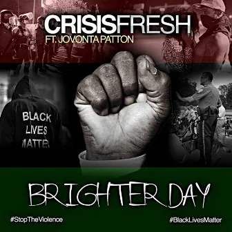 Brighter Day by Crisis Fresh