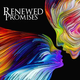 Renewed Promises by Francesco Cerrato