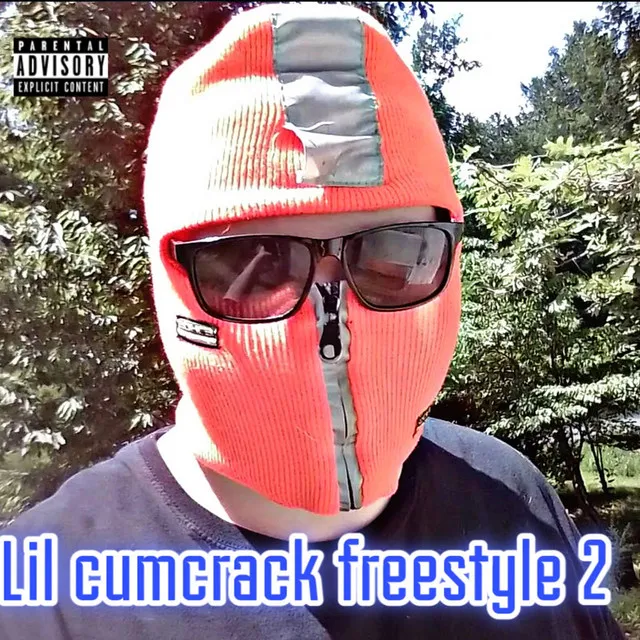 Lil Cumcrack freestyle 2