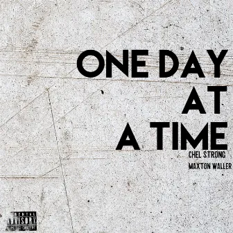 One Day at a Time by Chel Strong