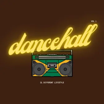 Dancehall by DL Different Lifestyle