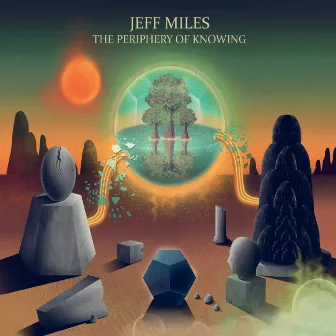 The Periphery of Knowing by Jeff Miles