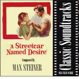 A Streetcar Named Desire (1951 Film Score) by Ray Heindorf