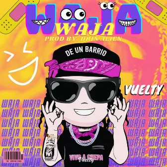 Waja by Vuelty