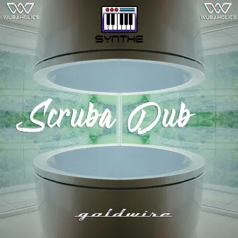 Scruba Dub by Goldwire