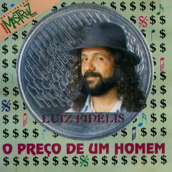 O Preço de um Homem by Luiz Fidelis