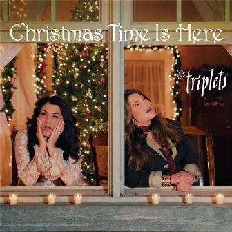 Christmas Time Is Here by the Triplets