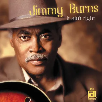 It Ain't Right by Jimmy Burns