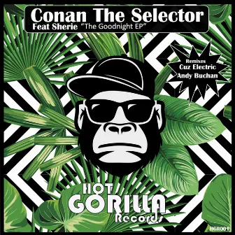 The Goodnight EP by Conan The Selector