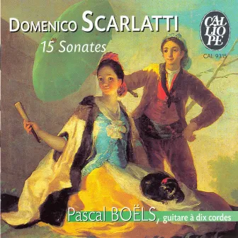 Domenico Scarlati: 15 Sonates by Pascal Boëls