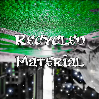 Recycled Material by Greenlights Music