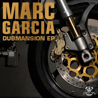 Dubmansion EP by Marc Garcia