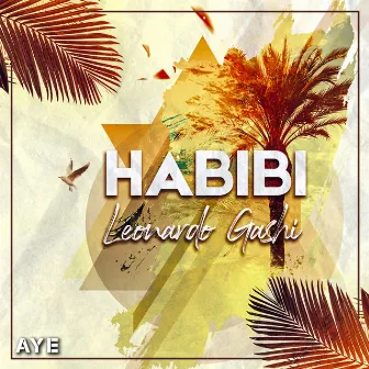 Habibi by Leonardo Gashi