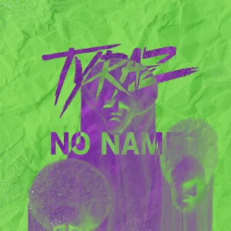 No Name by Tyraz