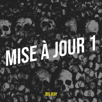 Mise à jour 1 by BIG KAY