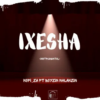 IXESHA (Instrumental Version) by KOFI_ZA