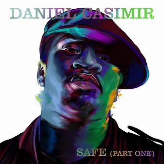 Safe, Pt. 1 by Daniel Casimir