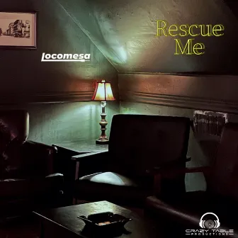 Rescue Me by Locomesa