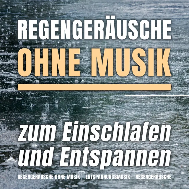 Regengeräusche ohne Musik